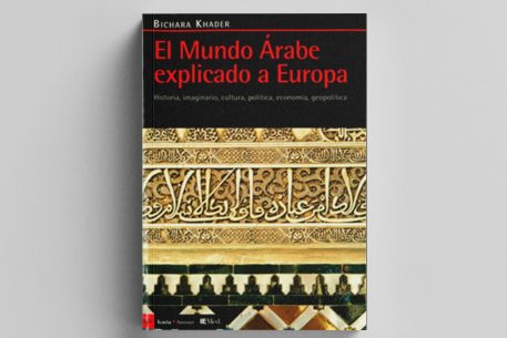 El Mundo Árabe explicado a Europa