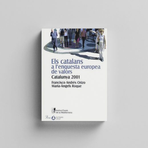 Els catalans a l&rsquo;enquesta europea de valors. Catalunya 2001