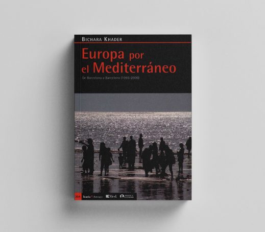 Europa por el Mediterráneo. De Barcelona a Barcelona (1995-2009)