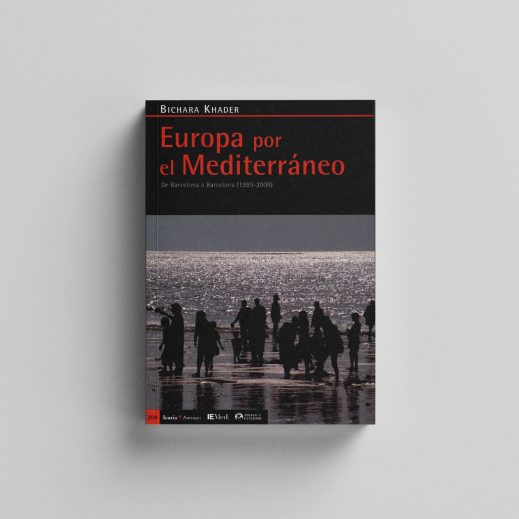 Europa por el Mediterráneo. De Barcelona a Barcelona (1995-2009)