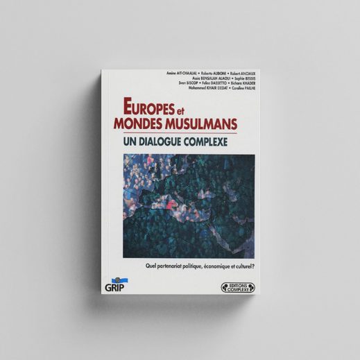Europes et mondes musulmans : un dialogue complexe