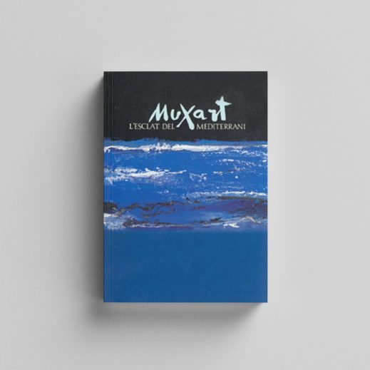 Jaume Muxart. L’esclat del Mediterrani