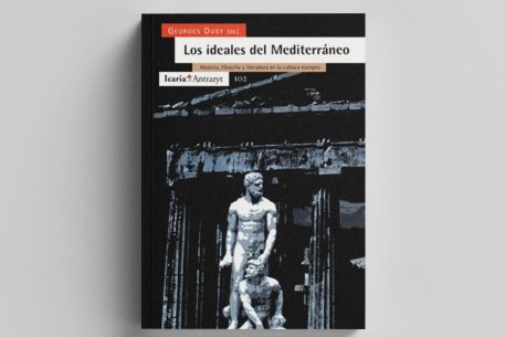 Los ideales del Mediterráneo en la cultura europea