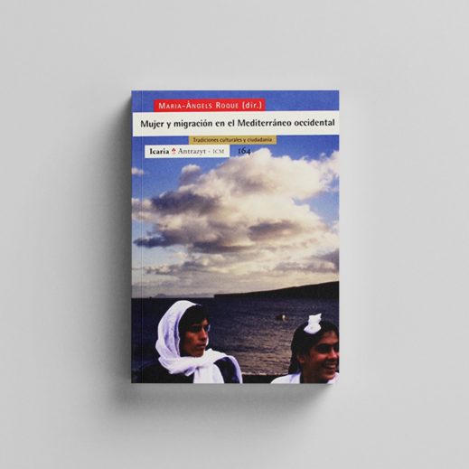 Mujer y migración en el Mediterráneo occidental. Tradiciones culturales y ciudadanía