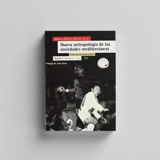 Nueva antropología de las sociedades mediterráneas