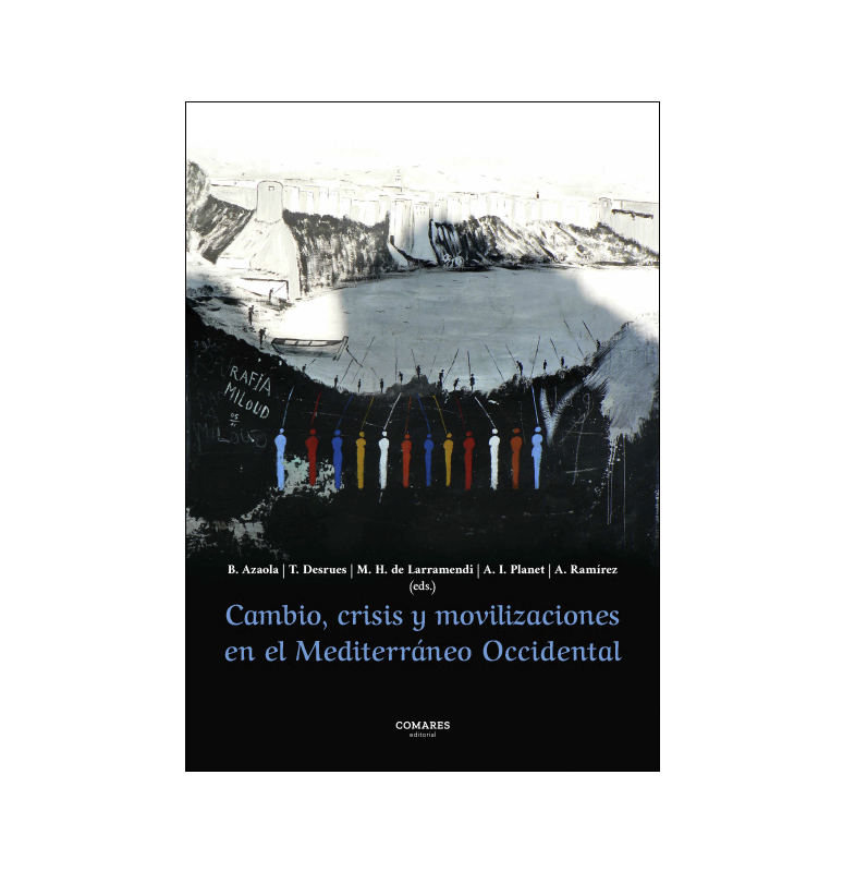Cambio, crisis y movilizaciones en el Mediterráneo Occidental